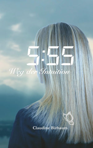 5:55 - Weg der Intuition