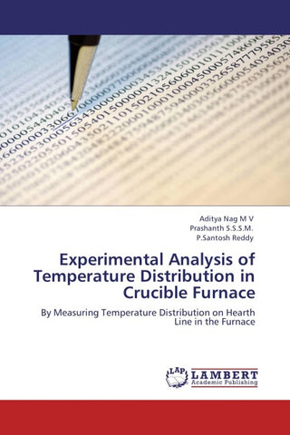 EXPERIMENTAL ANALYSIS OF TEMPERATURE DISTRIBUTION IN CRUCIBLE FURNACE
