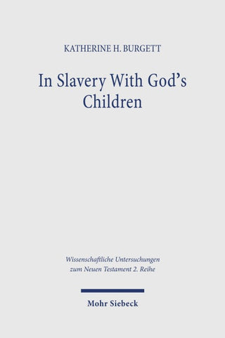 In Slavery With God's Children