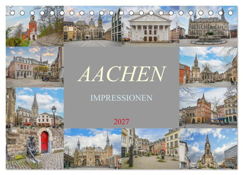 Aachen Impressionen (Tischkalender 2027 DIN A5 quer), CALVENDO Monatskalender