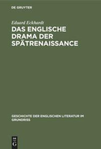 Das englische Drama der Spätrenaissance