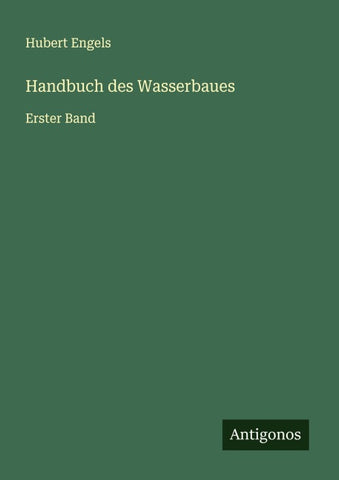 Handbuch des Wasserbaues