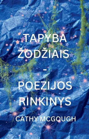 TAPYBA ¿OD¿IAIS - POEZIJOS RINKINYS LITHUANIAN EDITION