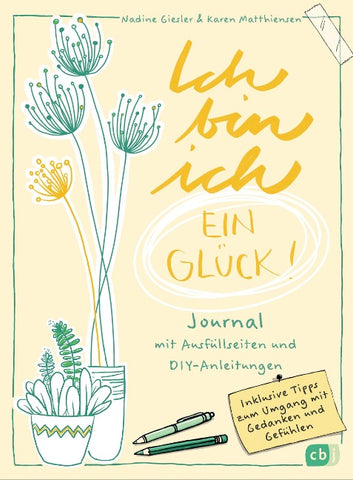 Ich bin ich – ein Glück!