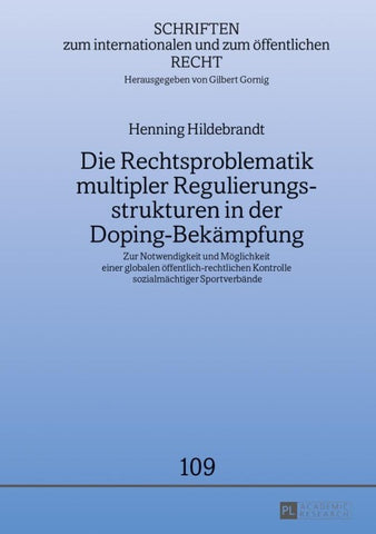 Die Rechtsproblematik multipler Regulierungsstrukturen in der Doping-Bekaempfung