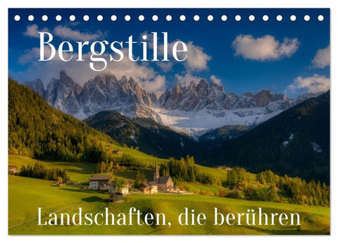 Bergstille - Landschaften, die berühren (Tischkalender 2026 DIN A5 quer), CALVENDO Monatskalender