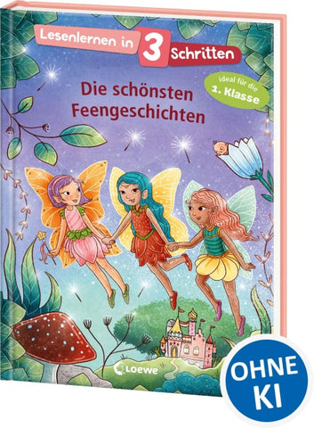 Lesenlernen in 3 Schritten - Die schönsten Feengeschichten
