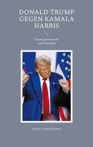 Donald Trump gegen Kamala Harris