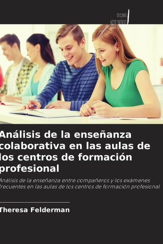 Análisis de la enseñanza colaborativa en las aulas de los centros de formación profesional
