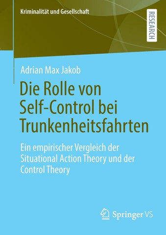 Die Rolle von Self-Control bei Trunkenheitsfahrten