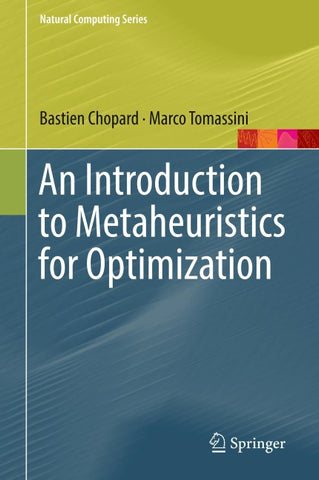An Introduction to Metaheuristics for Optimization