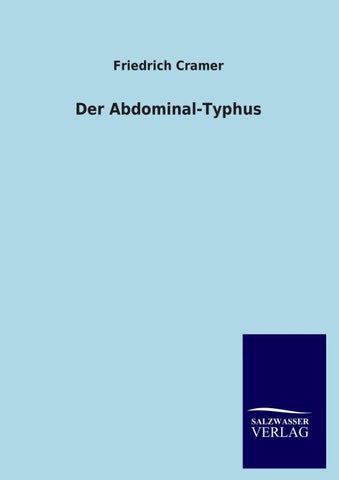 Der Abdominal-Typhus