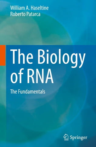 The Biology of RNA