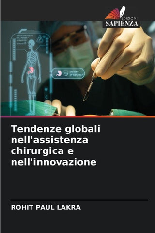 Tendenze globali nell'assistenza chirurgica e nell'innovazione