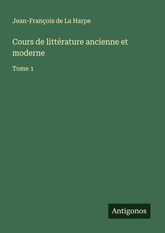 Cours de littérature ancienne et moderne