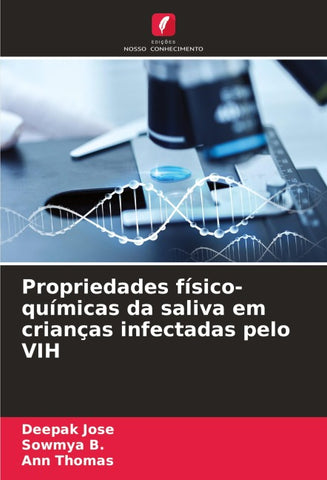 Propriedades físico-químicas da saliva em crianças infectadas pelo VIH