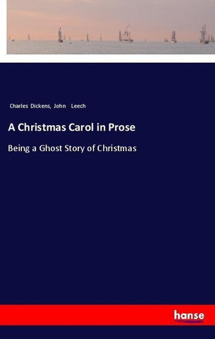 A Christmas Carol in Prose