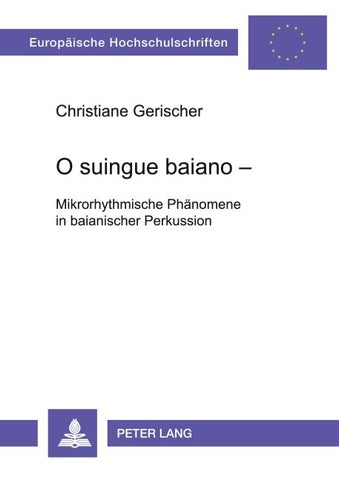 O suingue baiano – Mikrorhythmische Phänomene in baianischer Perkussion