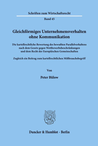 Gleichförmiges Unternehmensverhalten ohne Kommunikation.
