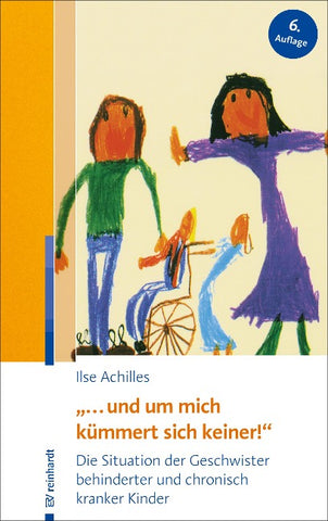 "... und um mich kümmert sich keiner!"
