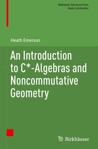 An Introduction to C*-Algebras and Noncommutative Geometry
