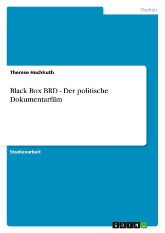 Black Box BRD - Der politische Dokumentarfilm