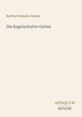 Die Kegelschnitte Gottes