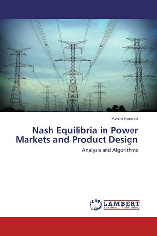 Nash Equilibria in Power Markets and Product Design