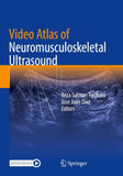 Video Atlas of Neuromusculoskeletal Ultrasound