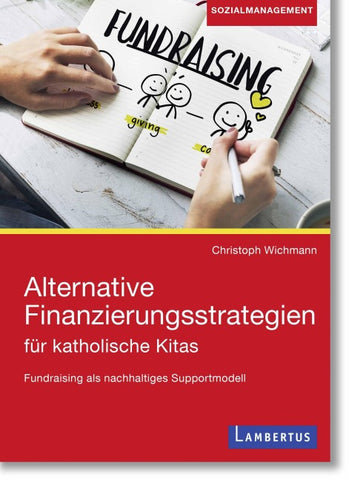 Alternative Finanzierungsstrategien für katholische Kitas