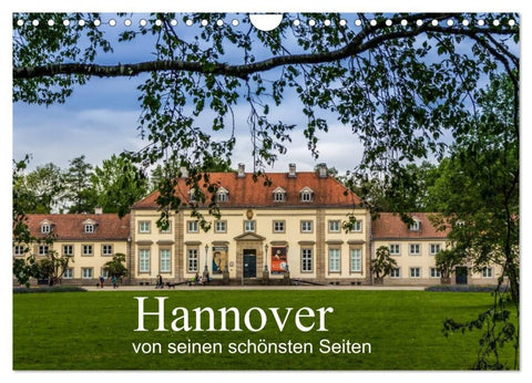 Hannover von seinen schönsten Seiten (Wandkalender 2027 DIN A4 quer), CALVENDO Monatskalender