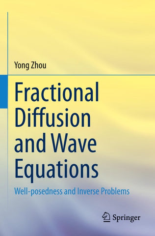 Fractional Diffusion and Wave Equations