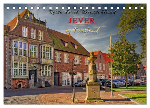 Reise durch Deutschland - Jever in Friesland (Tischkalender 2027 DIN A5 quer), CALVENDO Monatskalender