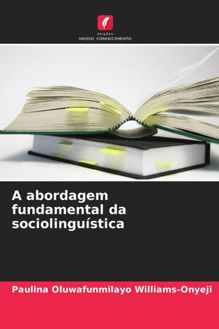 A abordagem fundamental da sociolinguística