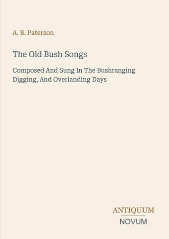 The Old Bush Songs