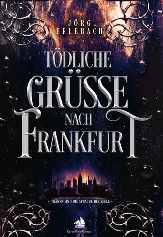 Tödliche Grüße nach Frankfurt