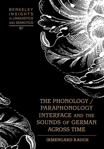 The Phonology / Paraphonology Interface and the Sounds of German Across Time