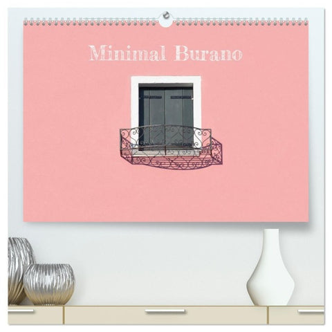 Minimal Burano (hochwertiger Premium Wandkalender 2027 DIN A2 quer), Kunstdruck in Hochglanz