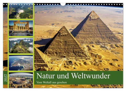 Natur und Weltwunder (Wandkalender 2027 DIN A3 quer), CALVENDO Monatskalender