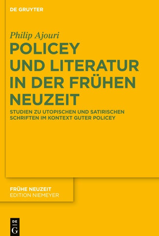 Policey und Literatur in der Frühen Neuzeit