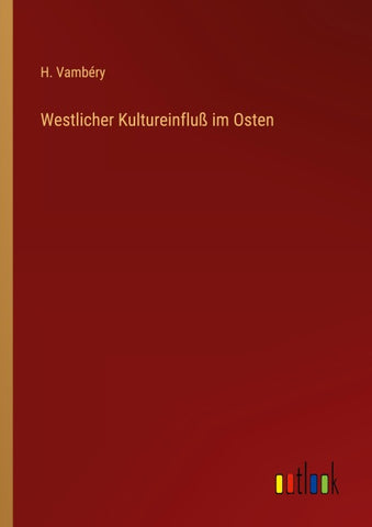 Westlicher Kultureinfluß im Osten