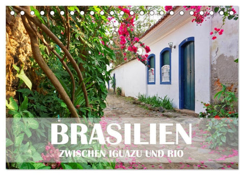 Brasilien - Zwischen Iguazu und Rio (Tischkalender 2027 DIN A5 quer), CALVENDO Monatskalender