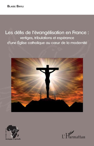 Les défis de l'évangélisation en France :