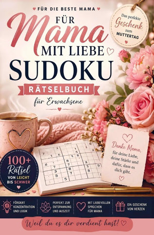 Für Mama mit Liebe: Sudoku Rätselbuch für Erwachsene