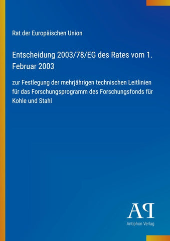 Entscheidung 2003/78/EG des Rates vom 1. Februar 2003