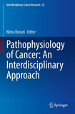 Pathophysiology of Cancer: An Interdisciplinary Approach