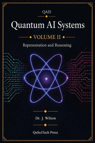 Quantum AI Systems (QAIS)