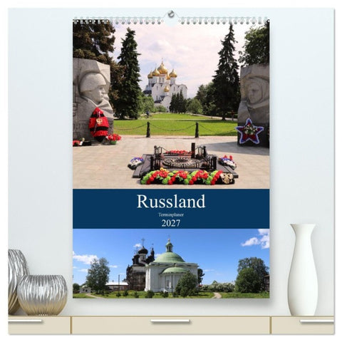 Russland - Terminplaner (hochwertiger Premium Wandkalender 2027 DIN A2 hoch), Kunstdruck in Hochglanz