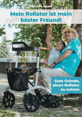 Mein Rollator ist mein bester Freund!