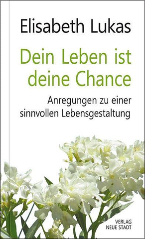 Dein Leben ist deine Chance